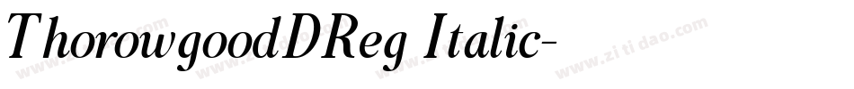 ThorowgoodDReg Italic字体转换